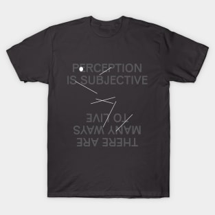 Perception is Subjective—Divination Tee T-Shirt